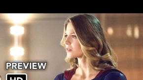 Supergirl 2.Sezon 15.Bölüm Fragman