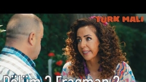 Türk Malı 3. Bölüm 2. Fragman