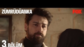 Zümrüdüanka 3.Bölüm Fragmanı