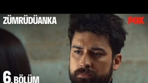 Zümrüdüanka 6.Bölüm Fragmanı